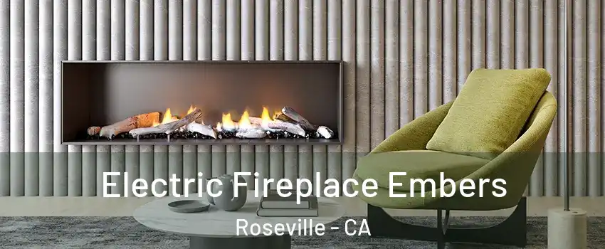 Electric Fireplace Embers Roseville - CA