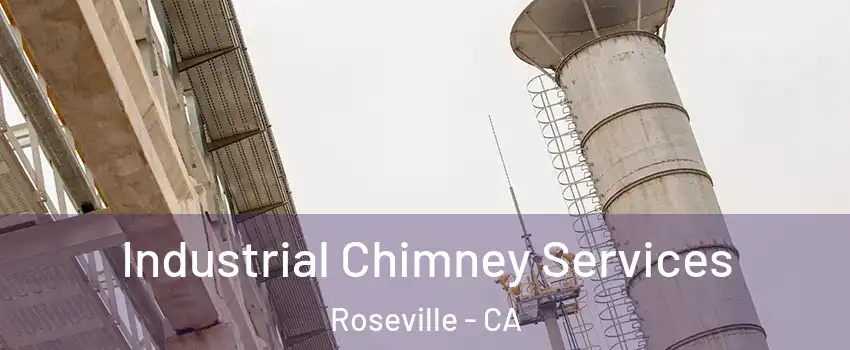 Industrial Chimney Services Roseville - CA