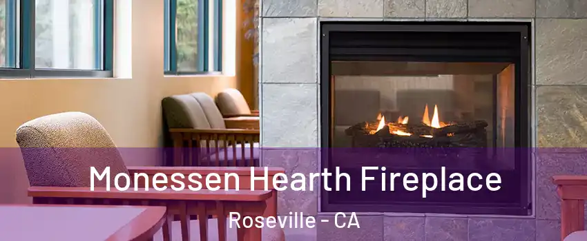 Monessen Hearth Fireplace Roseville - CA